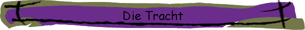 Die Tracht